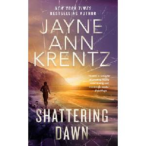 SHATTERING DAWN | KRENTZ JAYNE ANN (ISBN: 9780593639924)