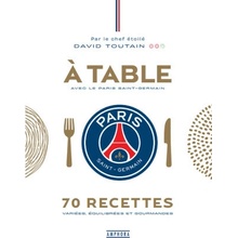 A TABLE AVEC LE PSG