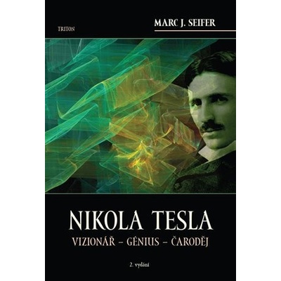 Nikola Tesla - Marc Seifer