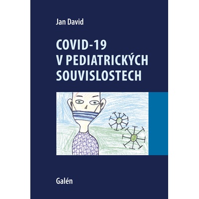 Covid-19 v pediatrických souvislostech