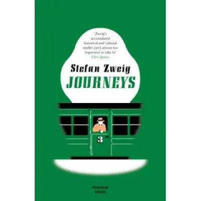 Journeys | Stefan Zweig, Will Stone