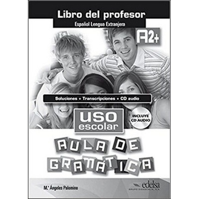 Uso escolar Aula de gramática A2 Příručka učitele