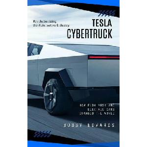 Tesla Cybertruck | Bobby Edwards (ISBN: 9781999452315)