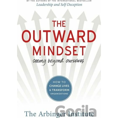 Outward Mindset - The Arbinger Institute