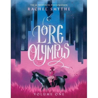 Lore Olympus: Volume 01 - Rachel Smythe