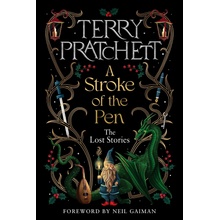 A Stroke of the Pen: The Lost Stories – Terry Pratchett