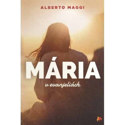 Mária v evanjeliách - Alberto Maggi
