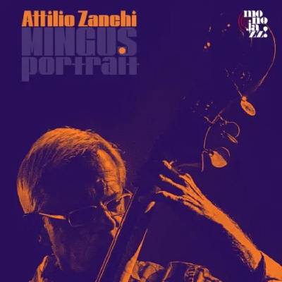Attilio Zanchi - Mingus Portrait (Deluxe Edition) (2 LP) (8053689220223)