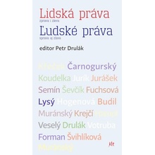 Lidská práva zprava i zleva / L´udské práva sprava aj zlava - Stanislav Křeček; Ján Čarnogurský; Zdeněk Koudelka; Jozef Jurík; Dalibor Jurá...