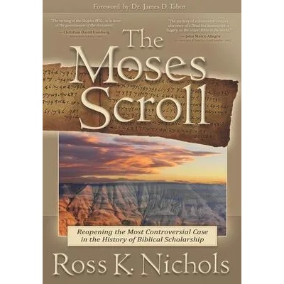 Moses Scroll | James D. Tabor, Daniel M. Wright