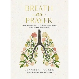 Breath as Prayer | TUCKER JENNIFER (ISBN: 9781400234585)
