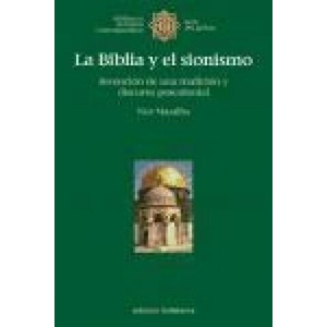 La Biblia y el sionismo : invención de una tradición y discurso poscolonial | Nur Masalha, María José Aubet Semmler (ISBN: 9788472904231)