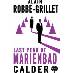 Last Year at Marienbad | Alain Robbe-Grillet (ISBN: 9780714550503)