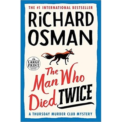 The Man Who Died Twice - Richard Osman