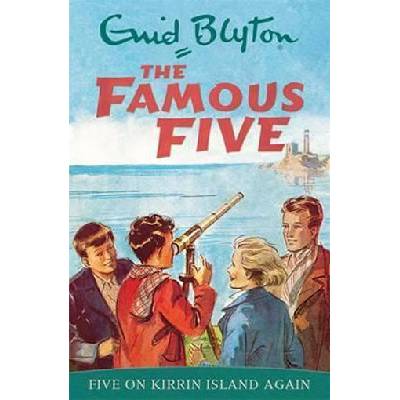 Famous Five Book 6: Five on Kirrin Island Again