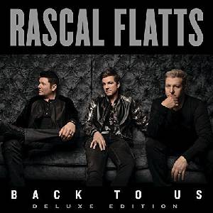 Universal Rascal Flatts: Back To Us (Deluxe Edition) - CD (017491)