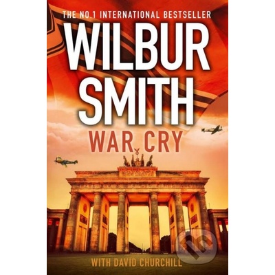 War Cry Courtneys 14 Wilbur Smith, David Churchill Hardcover