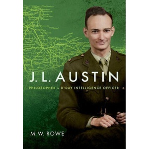 J. L. Austin | Rowe, M. W. (ISBN: 9780198707585)