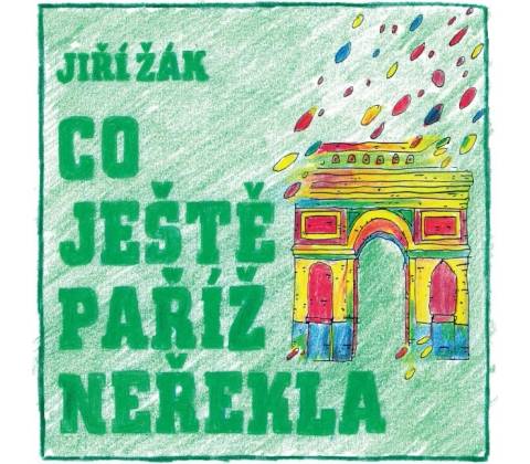 Co ještě Paříž neřekla
