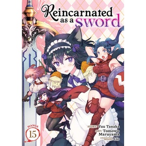 Reincarnated as a Sword (Manga) Vol. 15 (ISBN: 9798893734690)