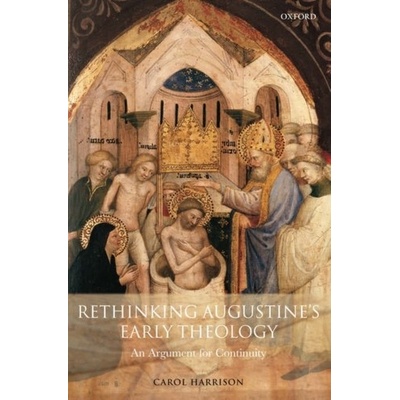 Rethinking Augustine's Early Theology