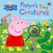 Peppa Pig: Peppa's Tiny Creatures Peppa Pig