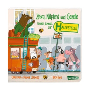 Zebra, Nilpferd und Gazelle laufen schnell zur . . . Haltestelle! | Katja Frixe, Christian Jeremies, Fabian Jeremies (2023)