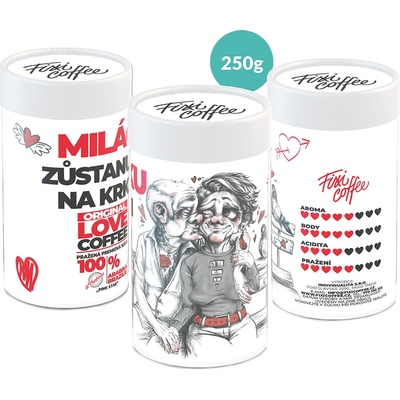 Fixi Cofee Miláčku zůstanu ti na krku káva pro zamilované jemně mletá 250 g