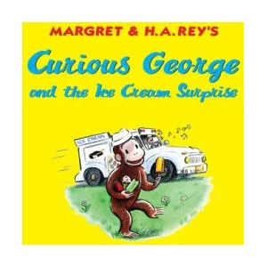 Curious George and the Ice Cream Surprise | H. A. Rey (ISBN: 9780547242859)