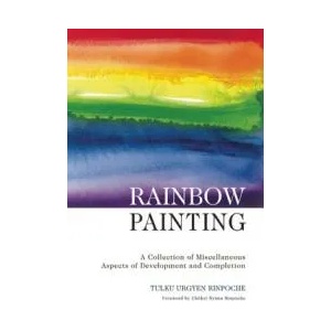 Rainbow Painting | Tulku Urgyen Rinpoche (ISBN: 9789627341222)
