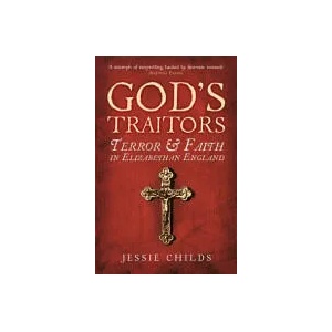 God's Traitors | Jessie Childs (ISBN: 9781784700058)