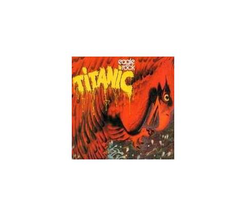 Titanic - Eagle Rock - Digi CD