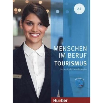 Menschen Im Beruf - Tourismus A1