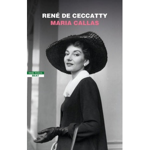 Maria Callas | René De Ceccatty (2023)