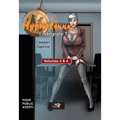 MURANO Hypnotixxx Intégrale Volume 2 | Huex team