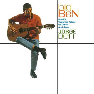 Jorge Ben - Big Ben (Brazil's Towering Talent Of Guitar And Song) (Reissue) (180 g) (LP) (0889397218256)
