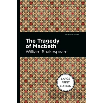 The Tragedy Of Macbeth - William Shakespeare