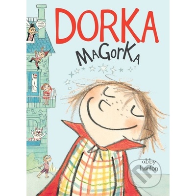 Dorka Magorka - Abby Hanlon SK