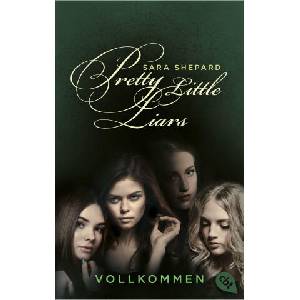 Pretty Little Liars - Vollkommen | Violeta Topalova (ISBN: 9783570315224)