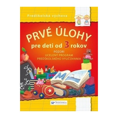 Prvé úlohy pre deti od 3 rokov