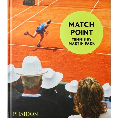 Match Point: Tennis by Martin Parr - Sabina Jaskot-Gill, Phaidon Press Ltd