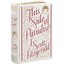 This Side of Paradise and Other Classic Works