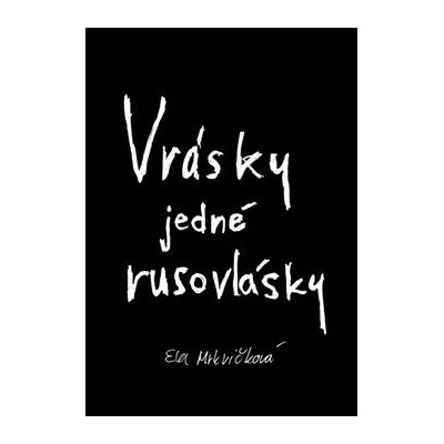 Vrásky jedné rusovlásky - Mrkvičková Ella