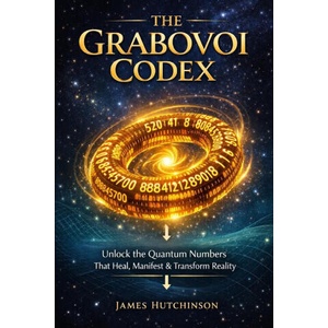The Grabovoi Codex | James Hutchinson (2026)