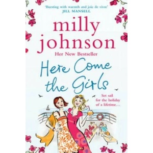 Here Come the Girls | Milly Johnson (2011)