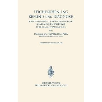 Leichenöffnung Befund und Diagnose | Herwig Hamperl