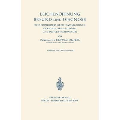 Leichenöffnung Befund und Diagnose | Herwig Hamperl