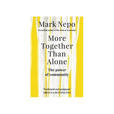 More Together Than Alone - The Power of Community Paperback