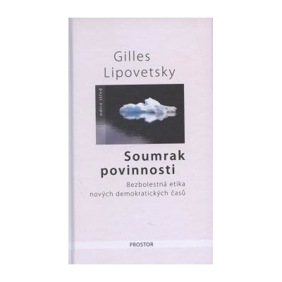 Soumrak povinnosti - Gilles Lipovetsky