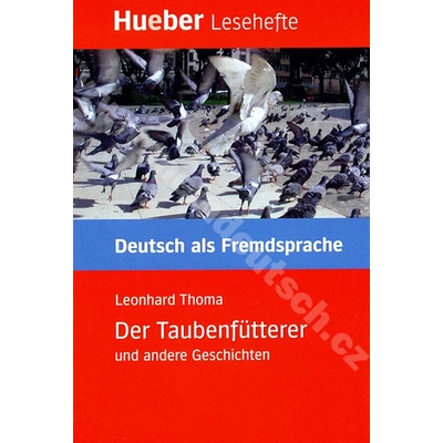 Der Taubenfütterer und andere Geschichten nemecká četba v origináli úroveň B1